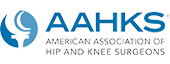 AAHKS (American Association of Hip and Knee Surgeons)